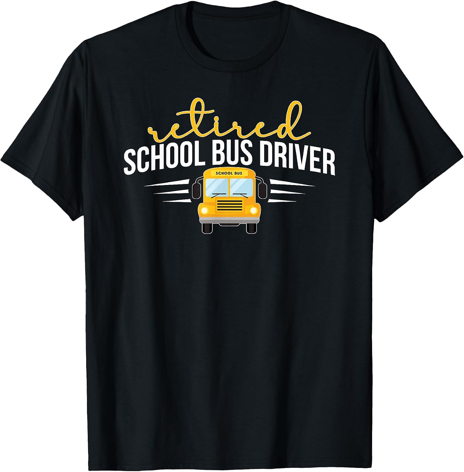 Bus Driver Retirement Retired School Bus Driver