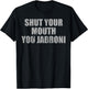 Shut Your Mouth You Jabroni