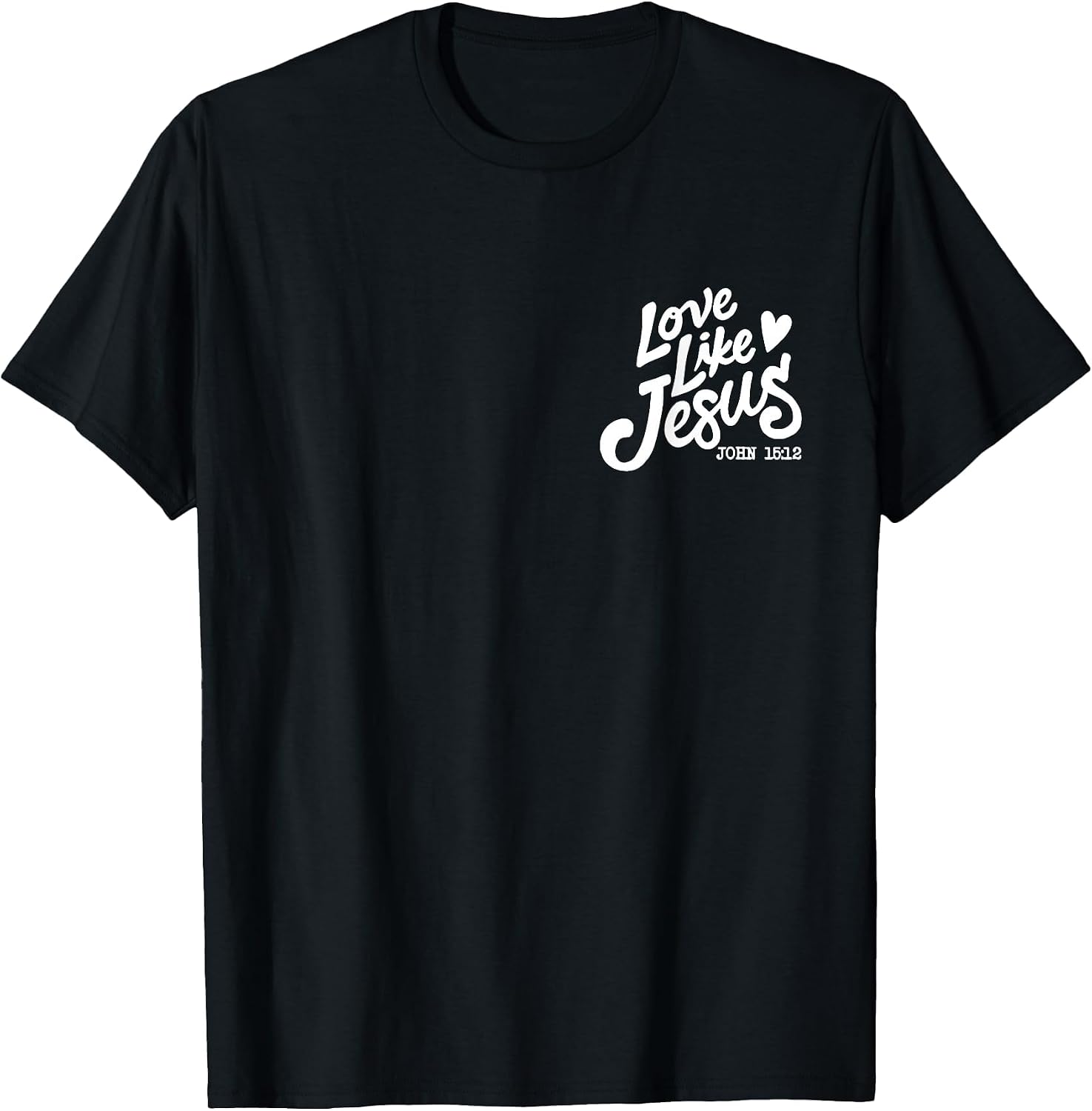 Love Like Jesus Dear Person Behind me