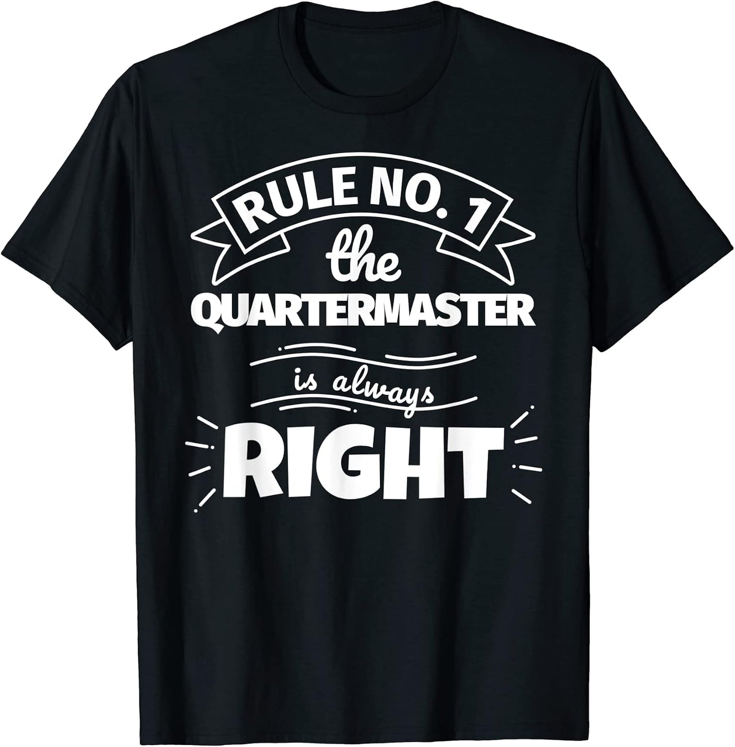 Rule No. 1: the QUARTERMASTER is always right