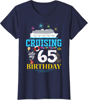 Cruising Into My 65 Year Old Cruise Birthday Awesome 65th