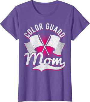 Color Guard Mom, Mother & Mama of A Colorguard
