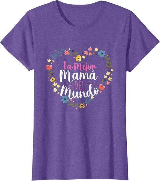 La Mejor Mama Del Mundo - Spanish Latina Mom Mother's Day