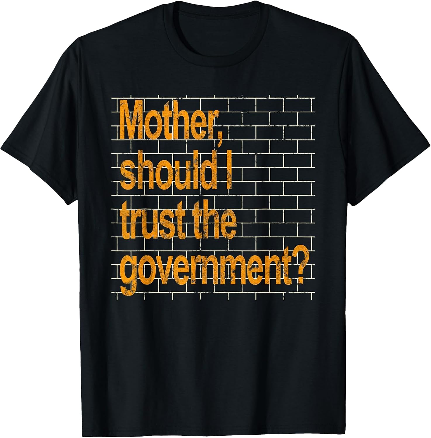 Mother Should I Trust The Government Funny