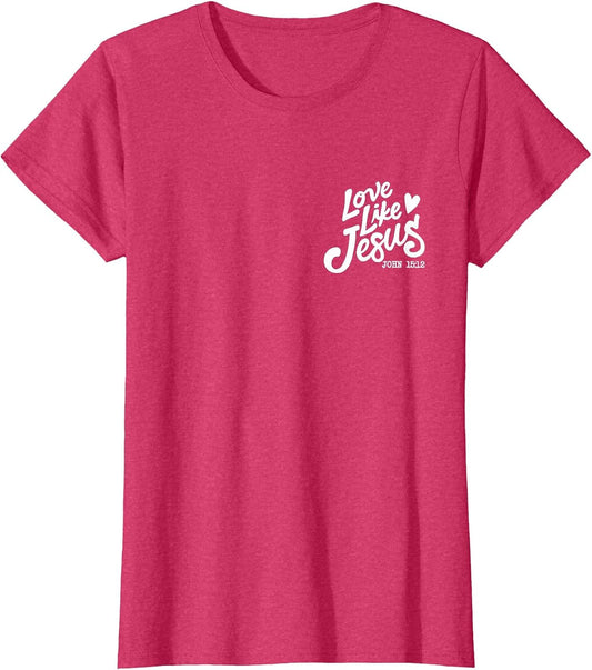 Love Like Jesus Dear Person Behind me