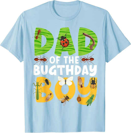 Dad of The Bugthday Boy Bug Themed Birthday Party Insects