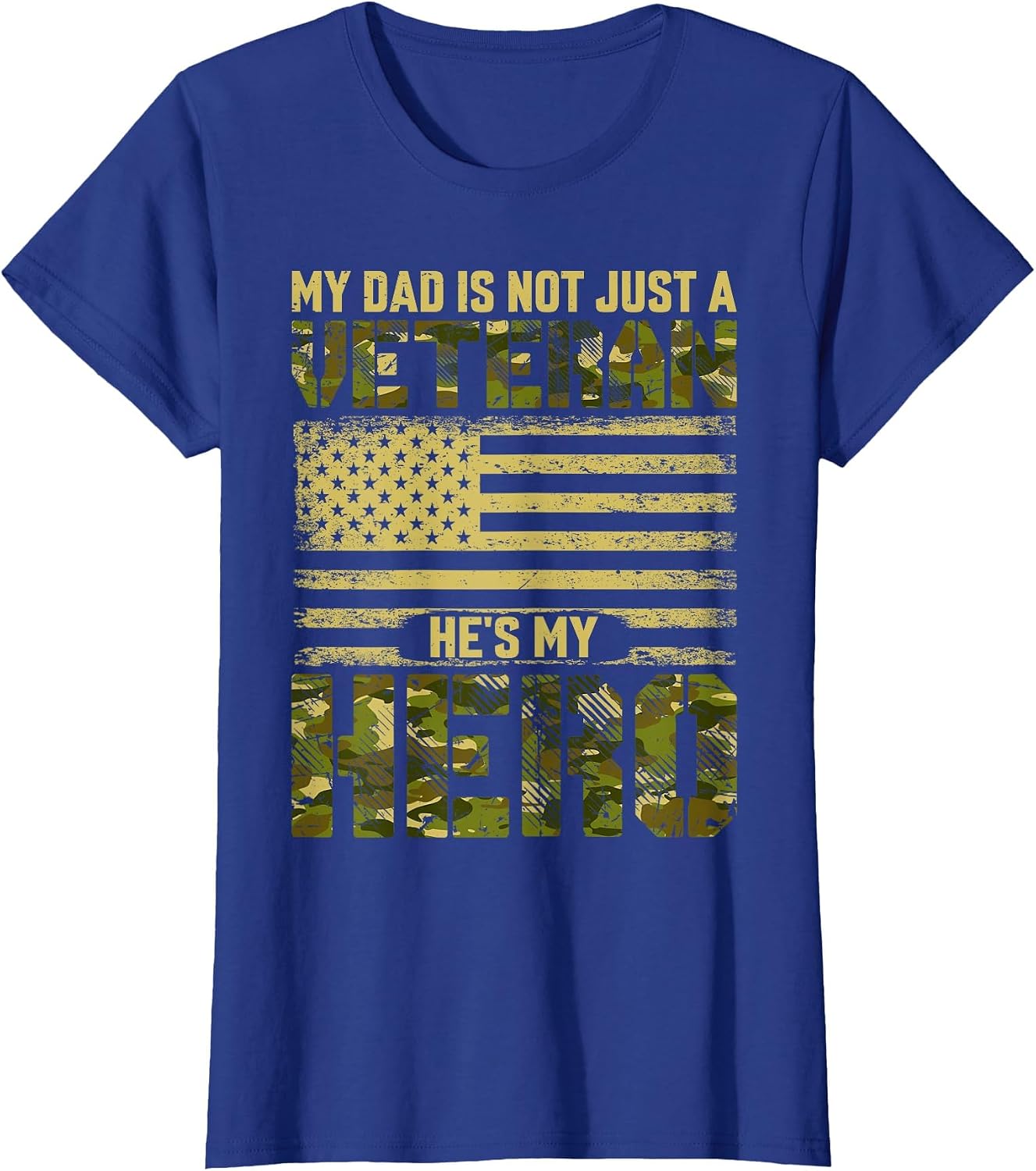 My Dad is Not Just A Veteran He's My Hero US Army Veteran