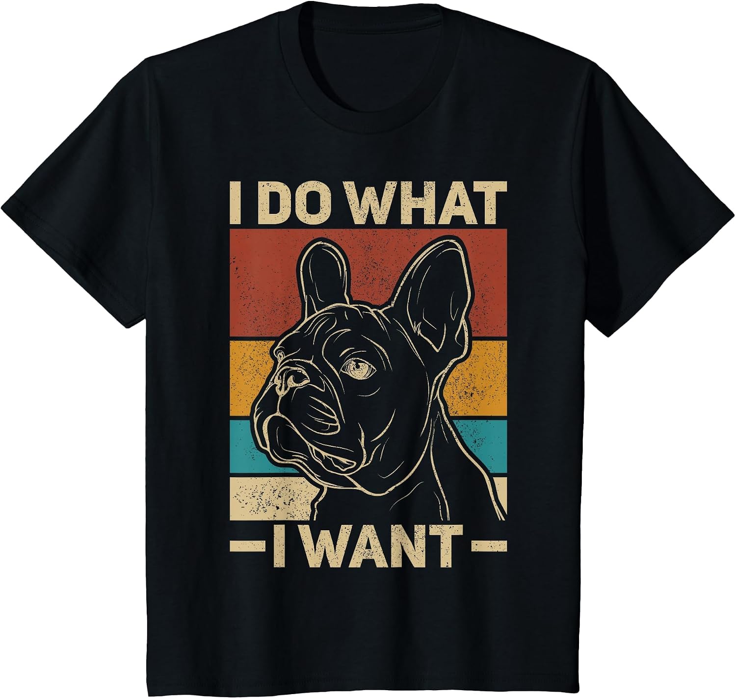 I Do What I Want Dog Lover Owner Retro Animal French Bulldog
