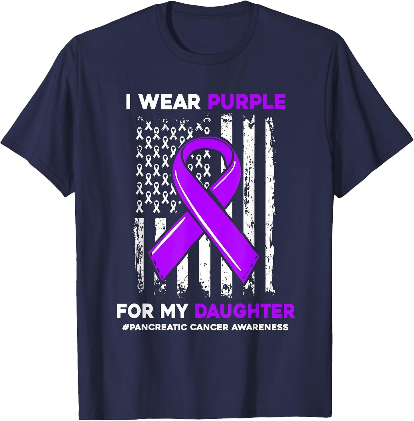 I Wear Purple for My Daughter Pancreatic Cancer Awareness