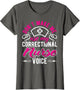 Don't Make Me Use My Correctional Nurse Voice, Prison Nurse