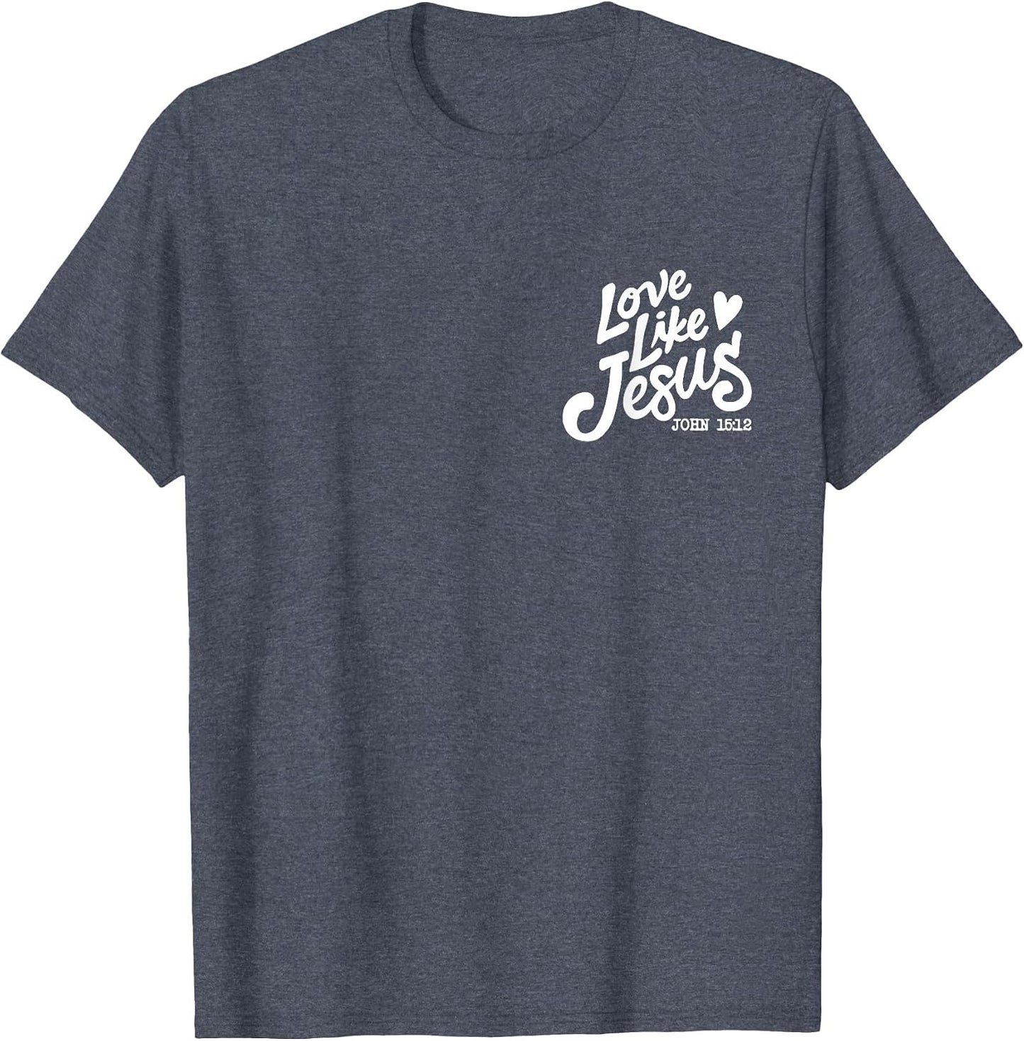 Love Like Jesus Dear Person Behind me