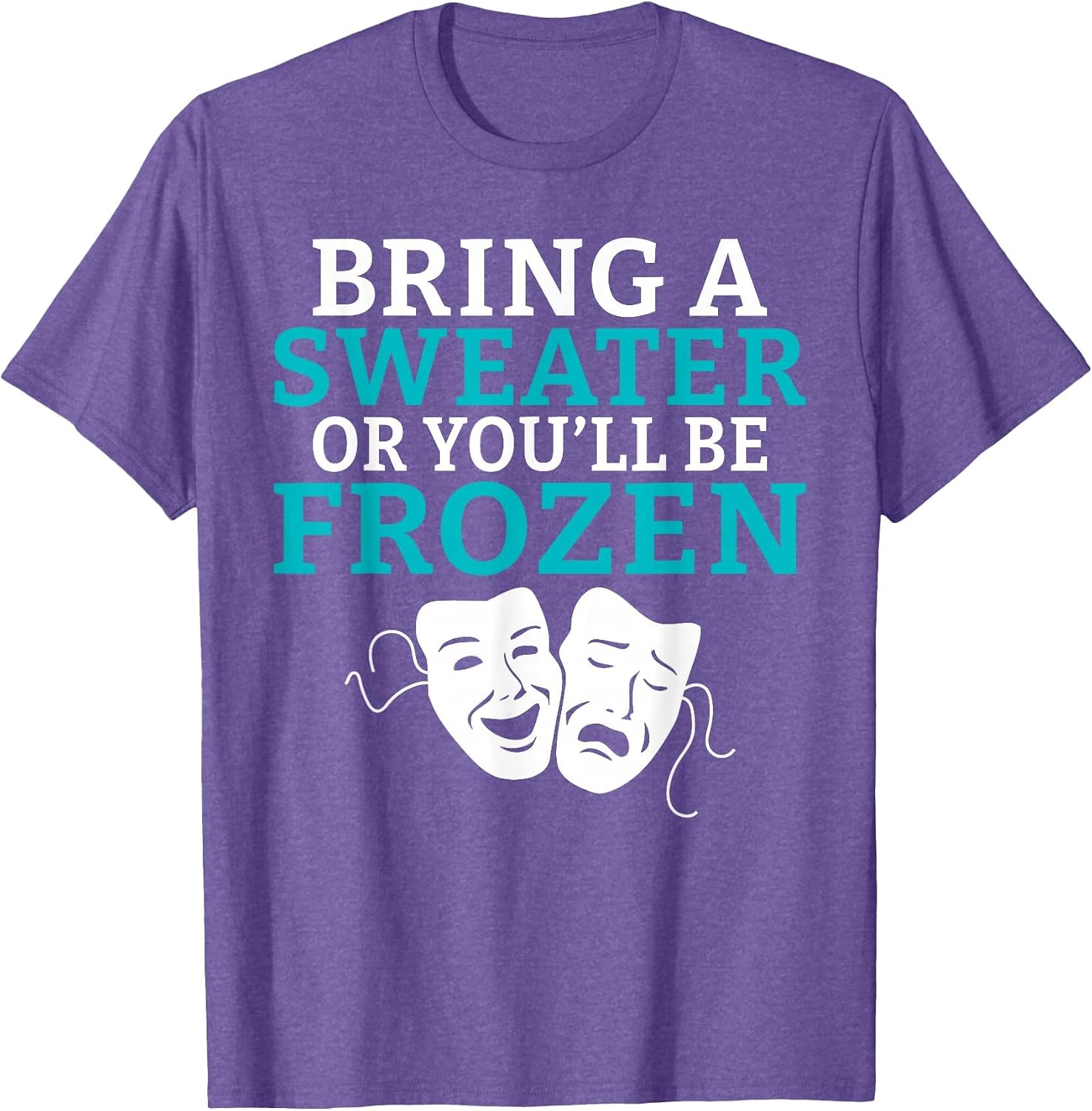 Bring a Sweater or You Will be Frozen Theater