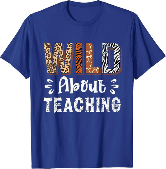 Wild About Teaching Teacher Lover Animals Leopard Zebra