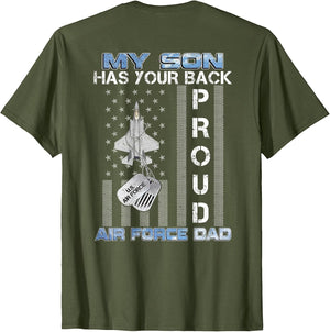 My Son Has Your Back Proud Air Force Dad USAF Family