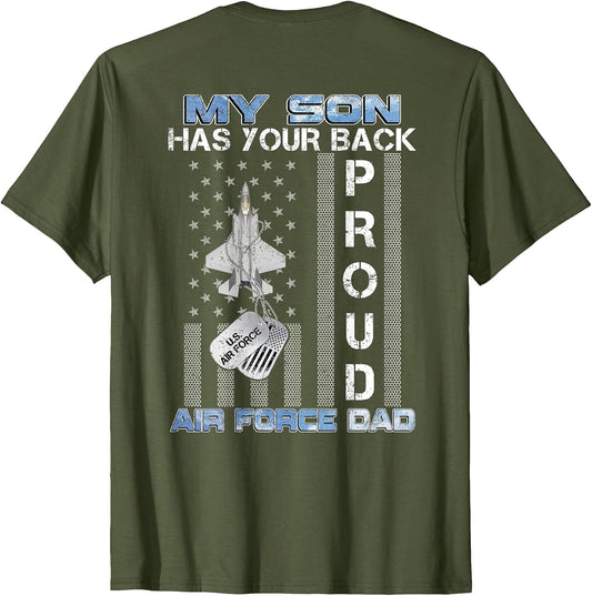 My Son Has Your Back Proud Air Force Dad USAF Family