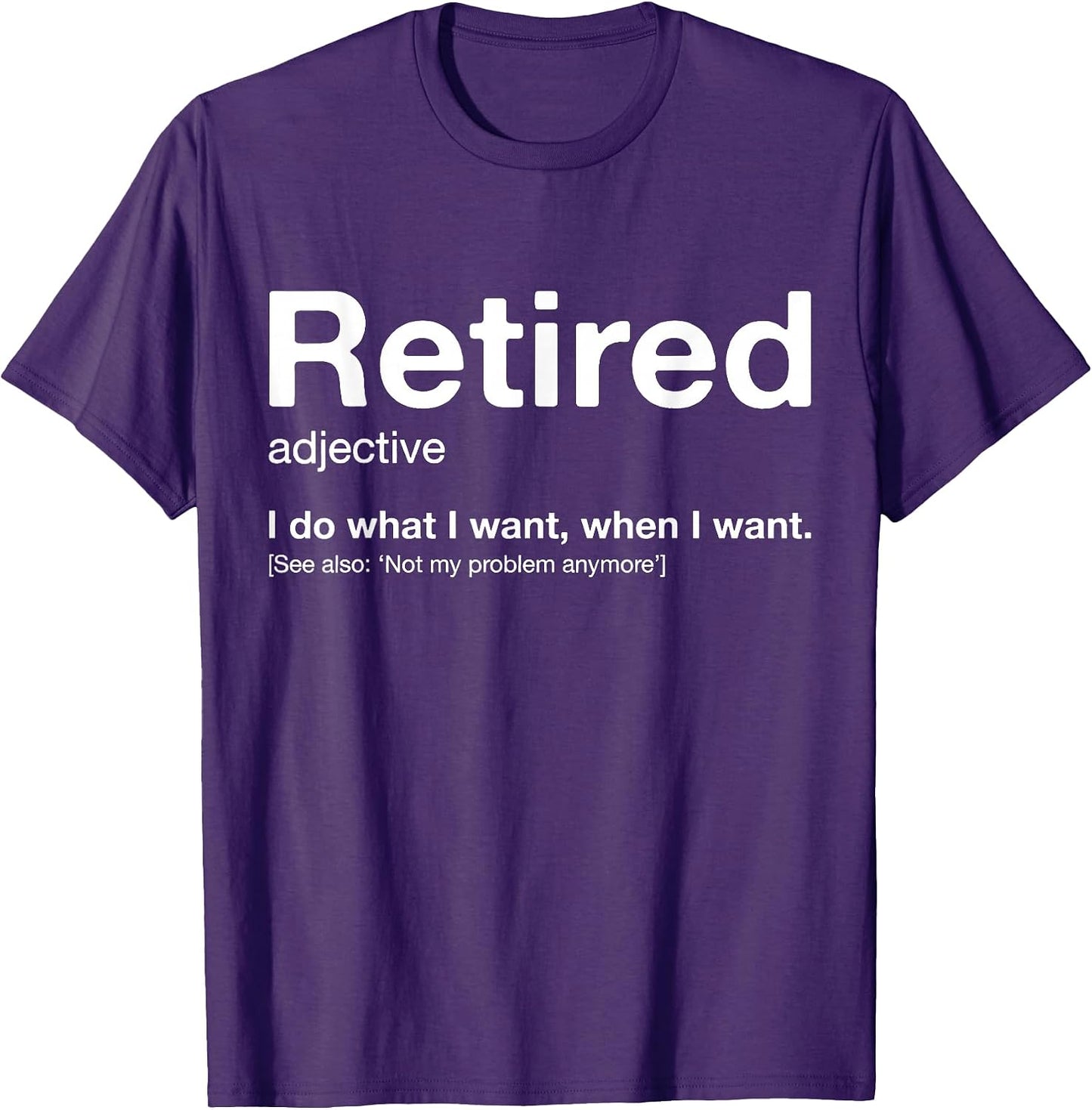 RETIRED Definition Not My Problem Anymore Vintage Retirement