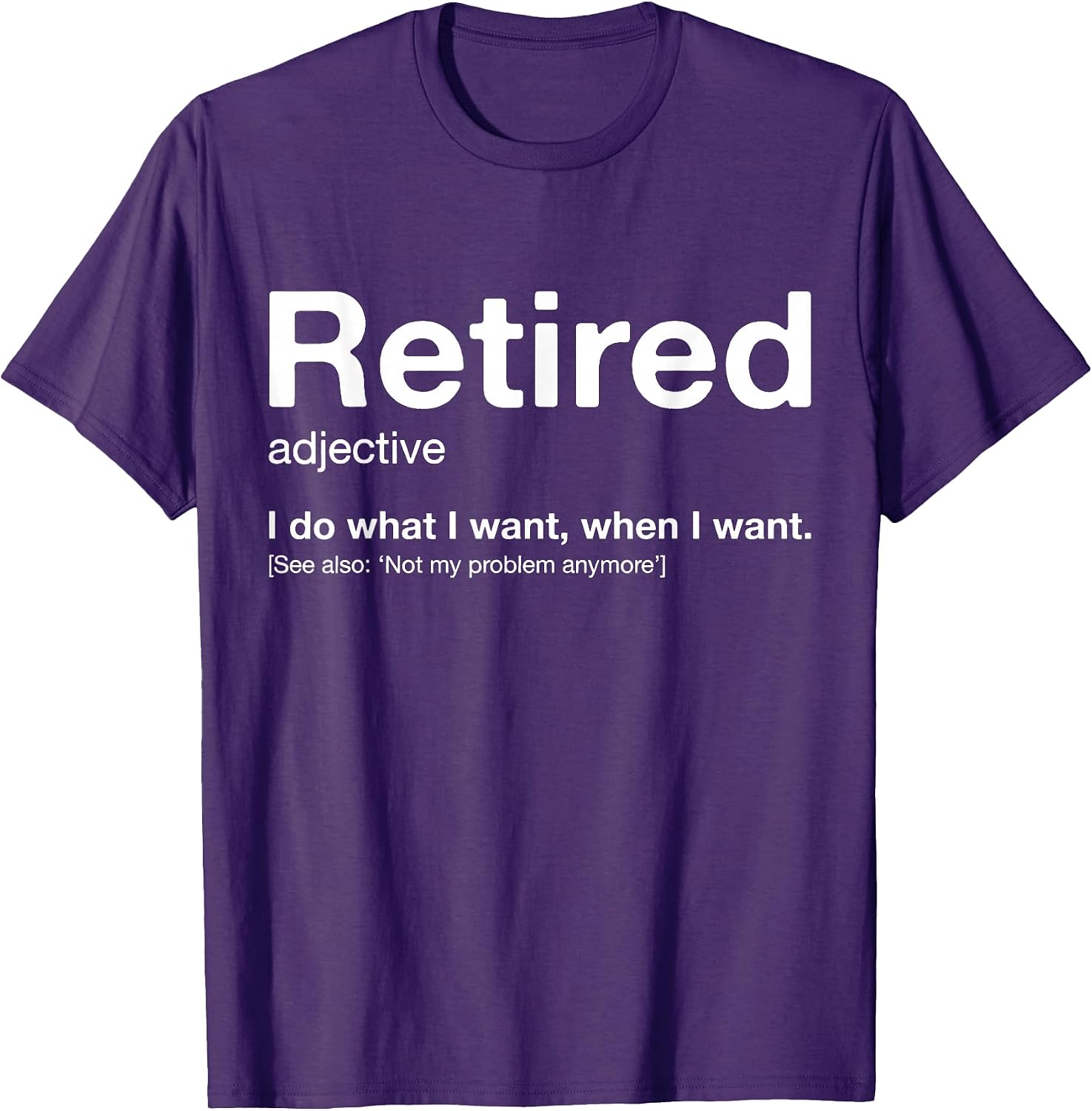 RETIRED Definition Not My Problem Anymore Vintage Retirement