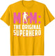 Mom - The Original Superhero - Mothers Day