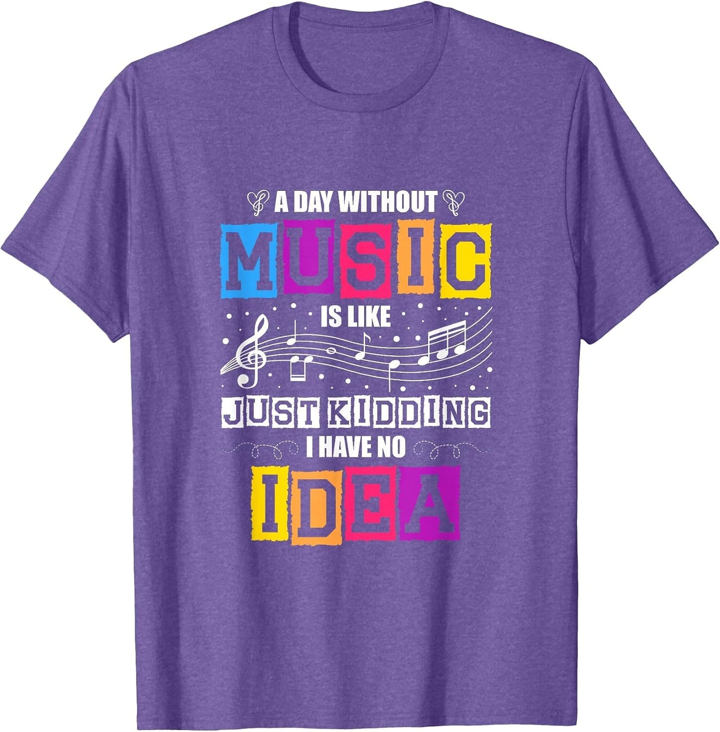 A Day Without Music is Like Just Kidding I Have No Idea