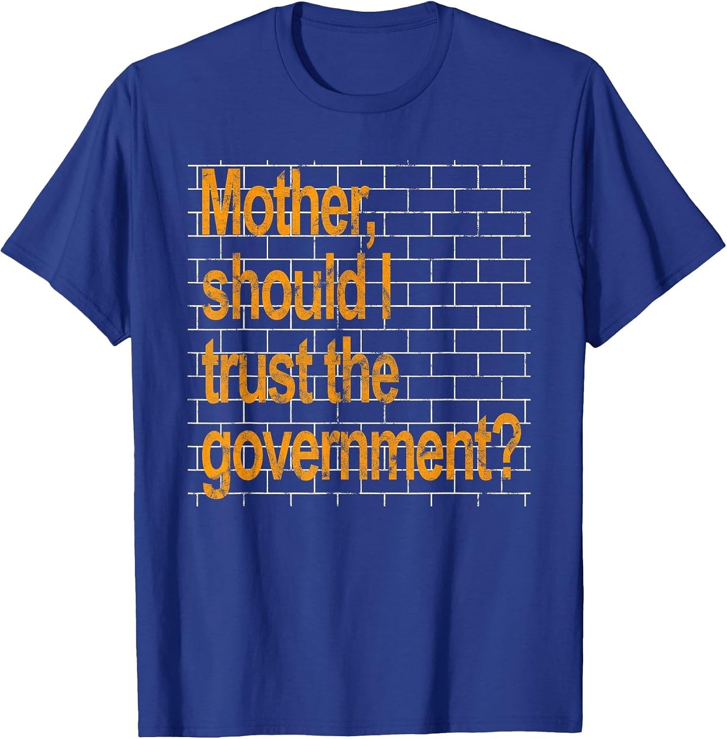 Mother Should I Trust The Government Funny