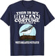 This is My Human Costume I'm Really White-Breasted Nuthatch
