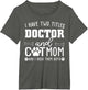 I Have Two Titles Doctor and Cat Mom Funny Cat Lover Mothers