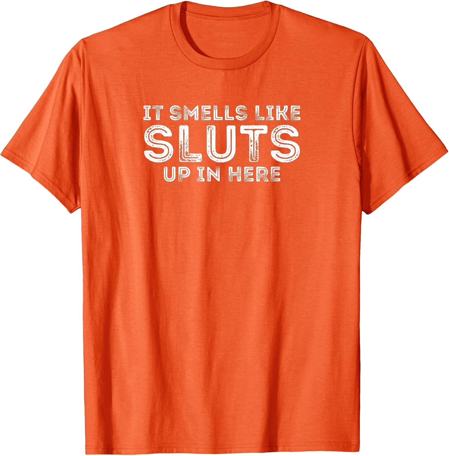 It Smells Like Sluts Up in Here
