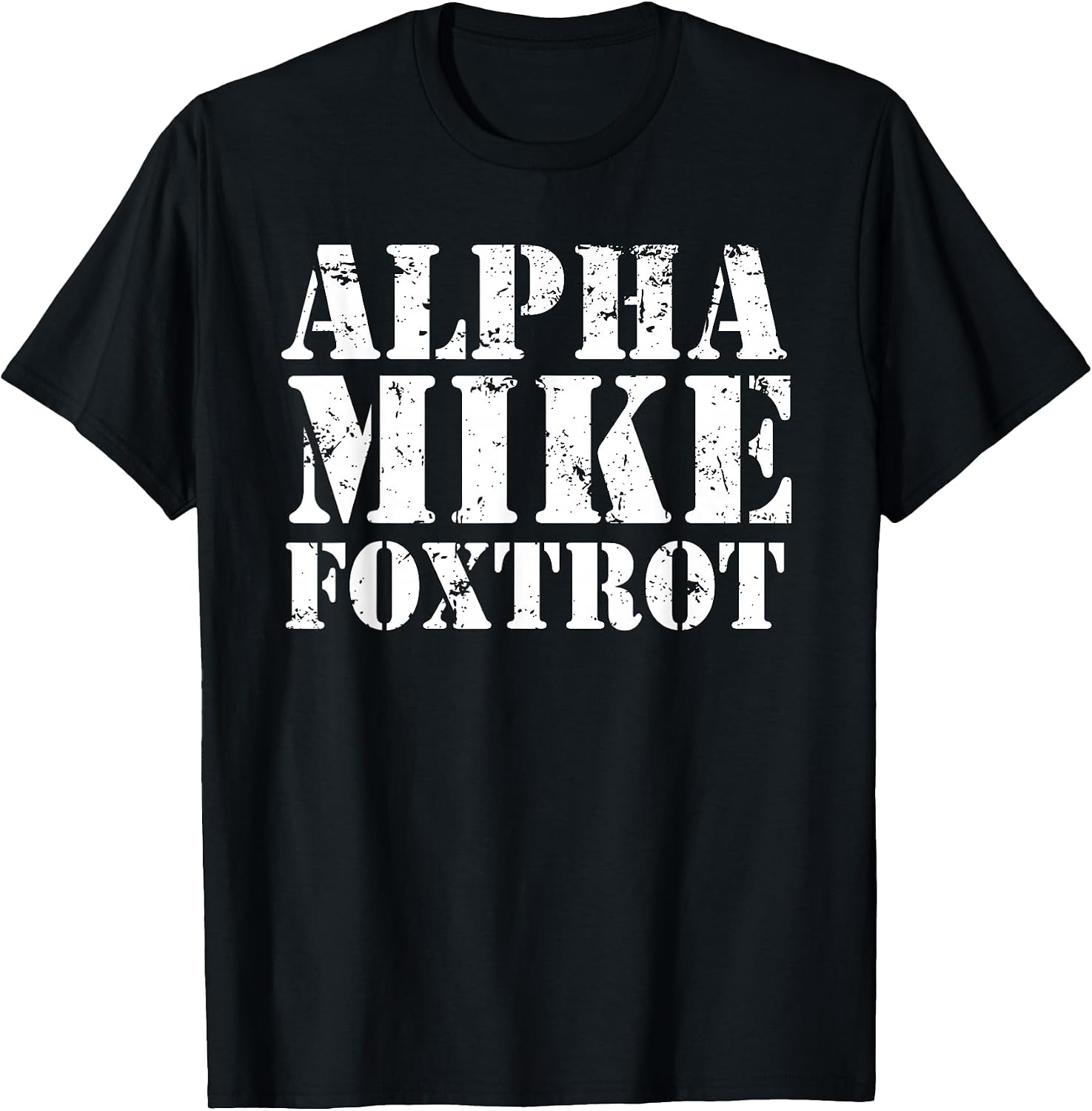 Alpha Mike Foxtrot - Funny Adios Army Slang US Jargon