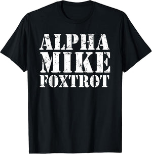 Alpha Mike Foxtrot - Funny Adios Army Slang US Jargon