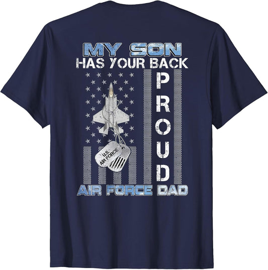 My Son Has Your Back Proud Air Force Dad USAF Family