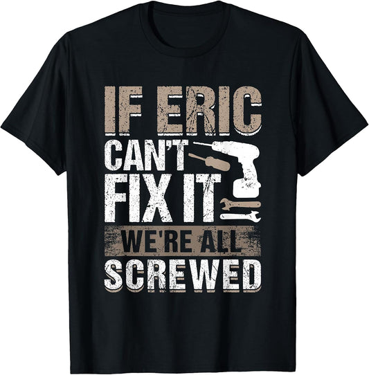 If Eric Can't Fix It We Are All Screwed