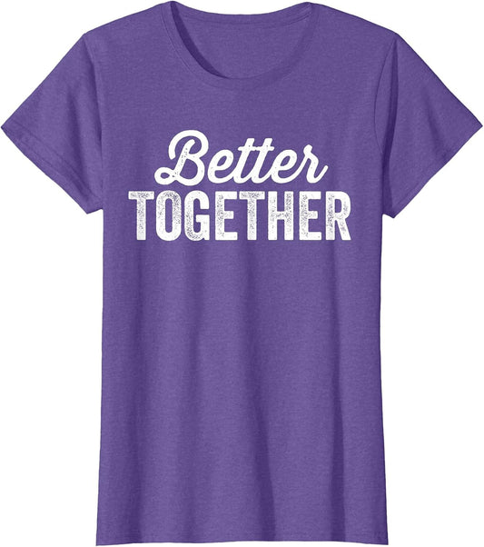 Better Together Matching Couples Outfit