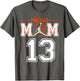 Custom Number 13 Proud Basketball Mom Personalized Sport Lov