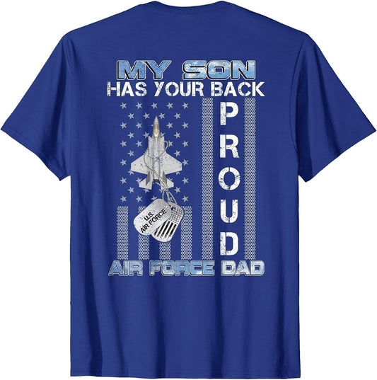 My Son Has Your Back Proud Air Force Dad USAF Family