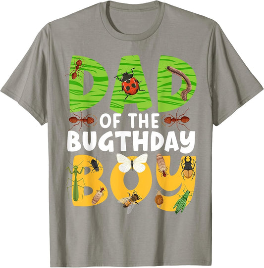 Dad of The Bugthday Boy Bug Themed Birthday Party Insects