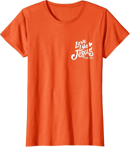 Love Like Jesus Dear Person Behind me
