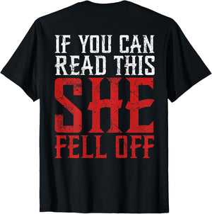 Funny If You Can Read This She Fell Off Biker Motorcycle