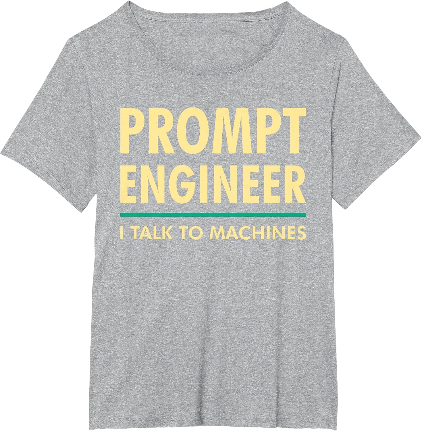 Prompt Engineer I Talk to Machines AI/ML Geek & Nerd Design
