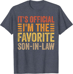 It's Official I'm The Favorite Son-in-Law Family Matching