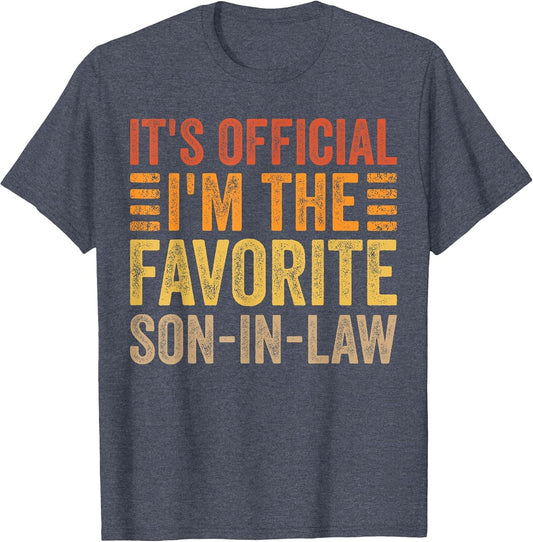 It's Official I'm The Favorite Son-in-Law Family Matching