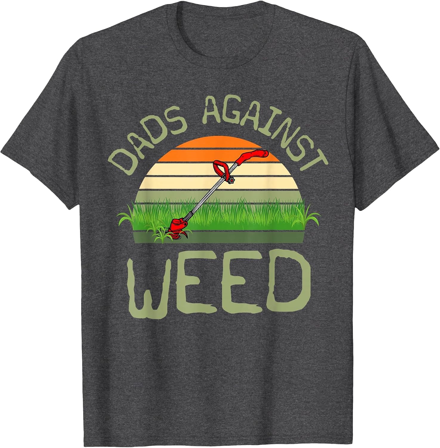 Dads Against Weed Funny Gardening Lawn Mowing Father's Day