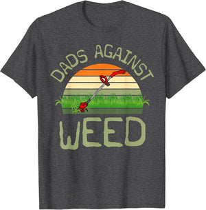 Dads Against Weed Funny Gardening Lawn Mowing Father's Day