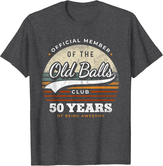 Official Member Old Balls Club 50 Years Funny 50th Birthday