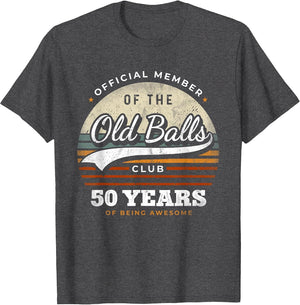 Official Member Old Balls Club 50 Years Funny 50th Birthday