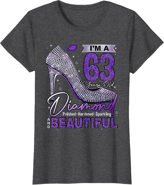 I'm A 63 Years Old Diamond, 63 and Fabulous Birthday Women