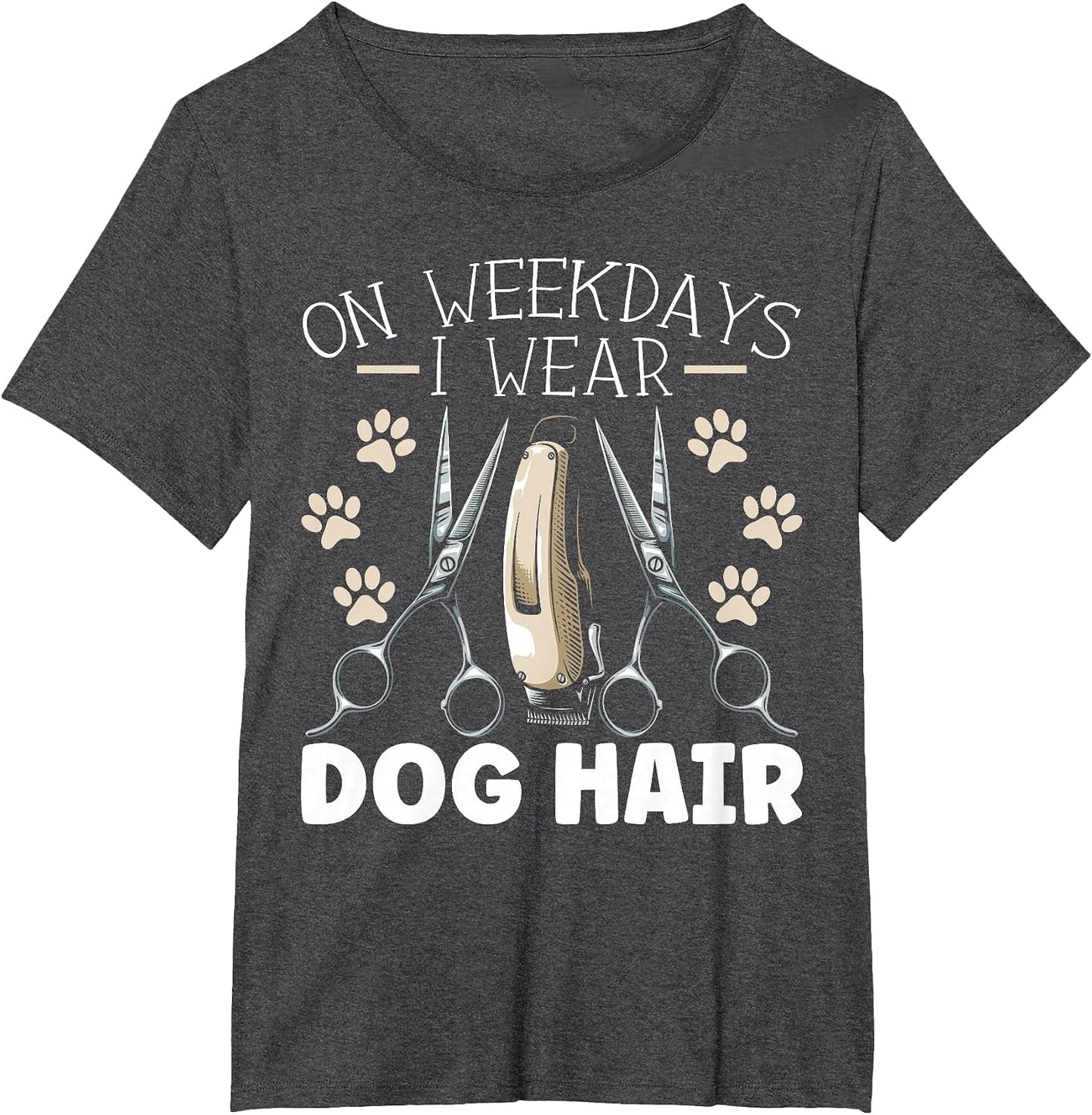 On Weekdays I Wear Dog Hair Dog Grooming Dog Groomer