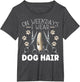 On Weekdays I Wear Dog Hair Dog Grooming Dog Groomer