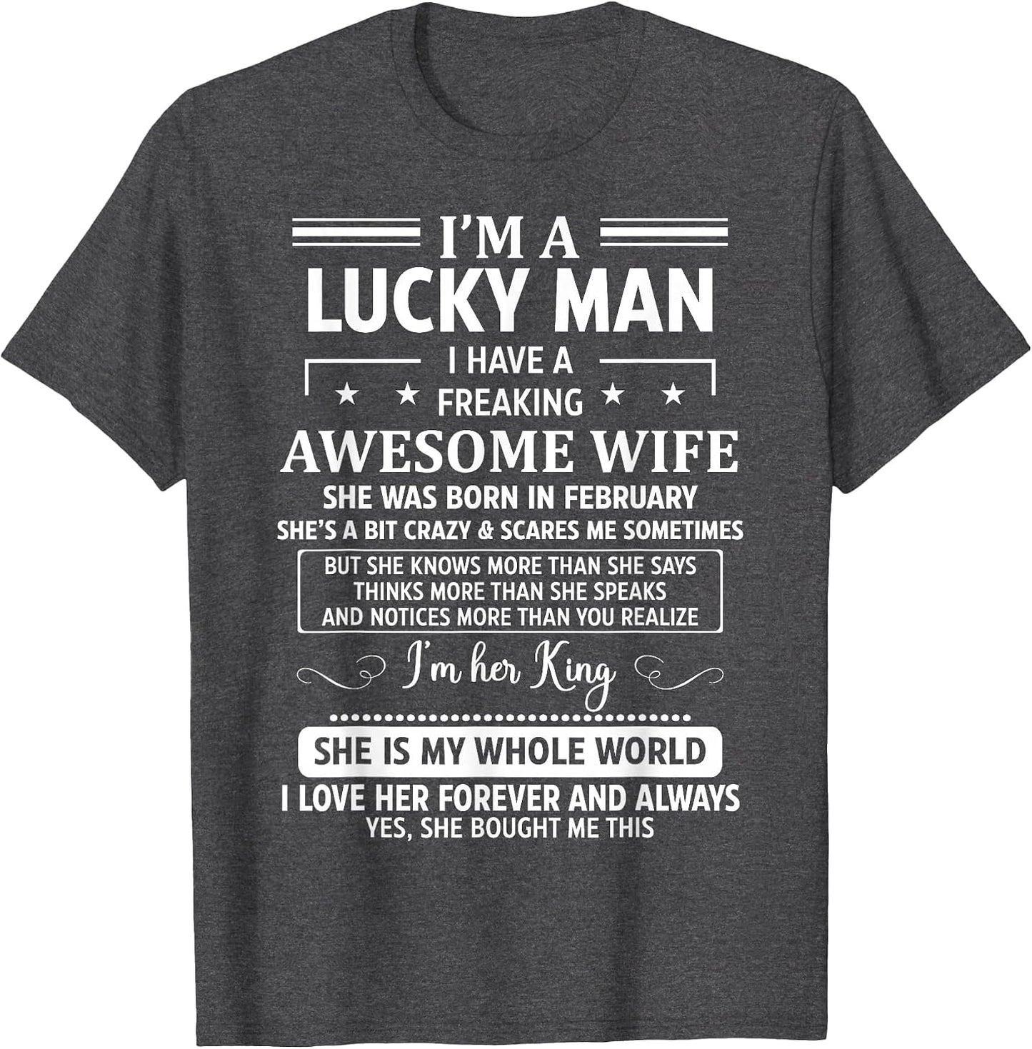 I Have A Freaking Awesome Wife She was Born in February
