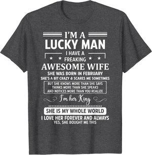I Have A Freaking Awesome Wife She was Born in February