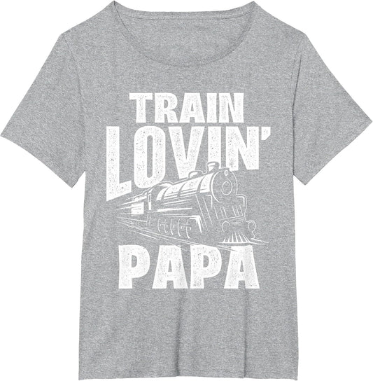 Train Lovin Papa - Locomotive Conductor Railway Railroad